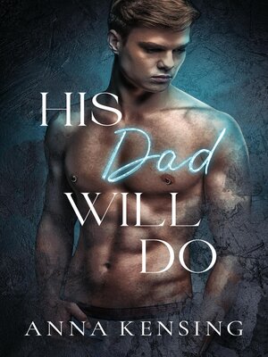 His Dad Will Do - ebook